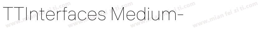 TTInterfaces Medium字体转换
